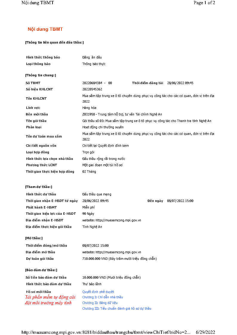 Ngày 28 tháng 6 năm 2022 Trung tâm Hỗ trợ Tư vấn Tài chính Nghệ an Thông báo mời thầu Gói thầu số 03: Mua sắm tập trung xe ô tô phục vụ công tác cho Thanh tra tỉnh Nghệ An.